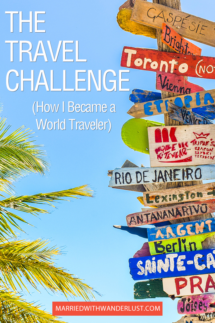 The Travel Challenge - How to Become a World Traveler