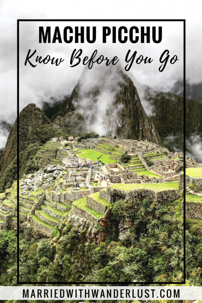 Machu Picchu Peru - What to Know Before You Go