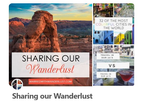 Sharing our Wanderlust Group Pinterest Board