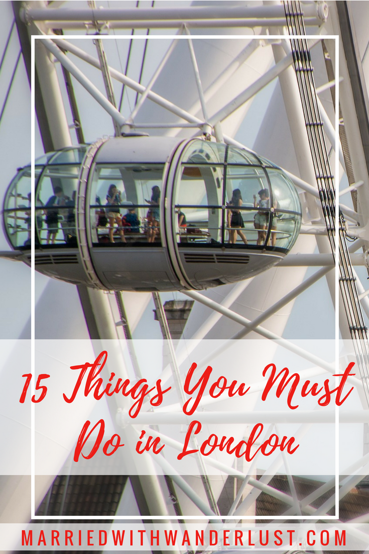 15 Things You Must Do In London