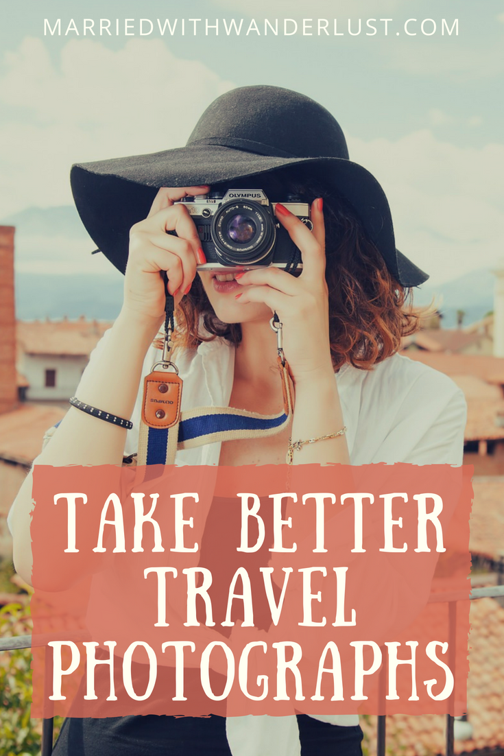 How to take better travel photographs