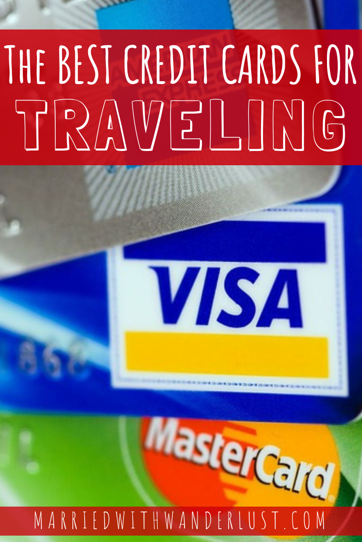 The Best Credit Cards for Traveling