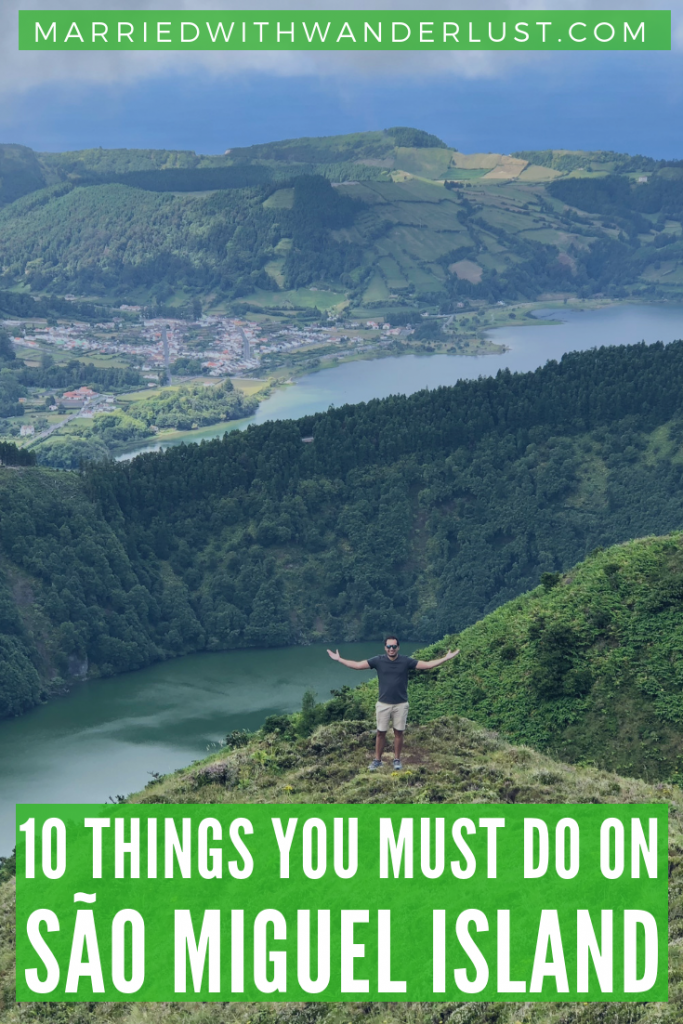 10 things you must do on São Miguel Island, Azores