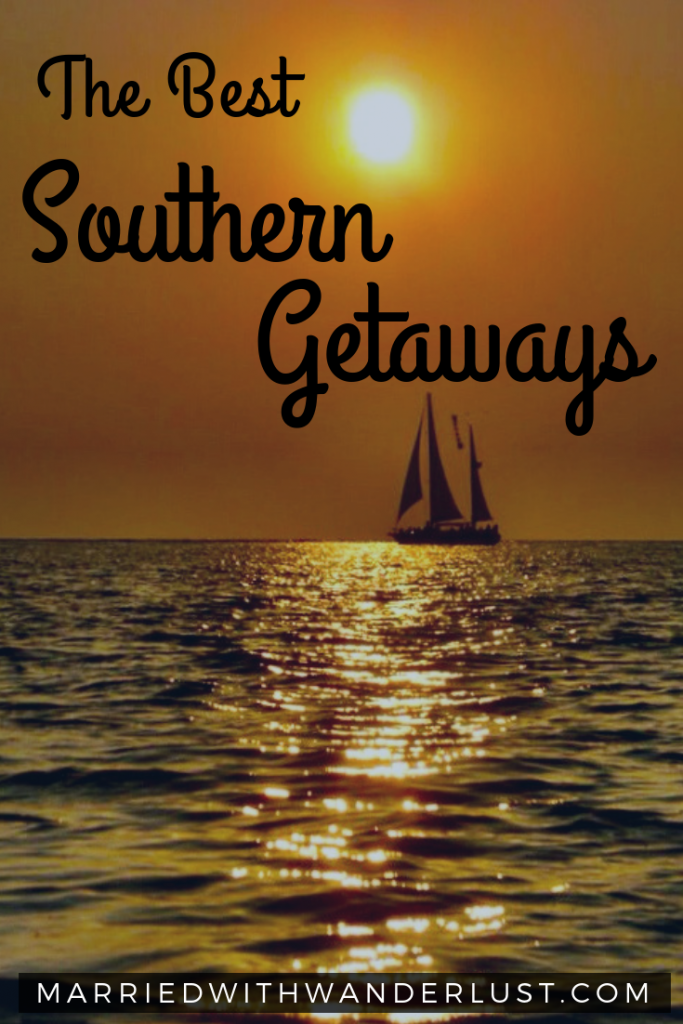 The Best Southern Getaways