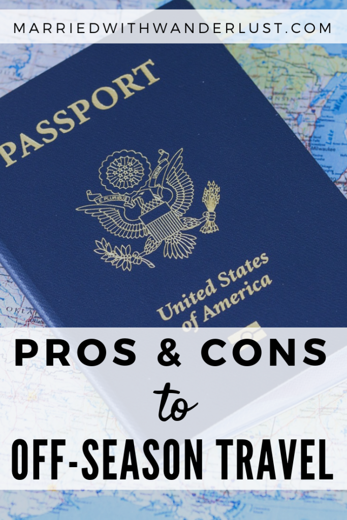 Pros and cons of traveling in the off-season