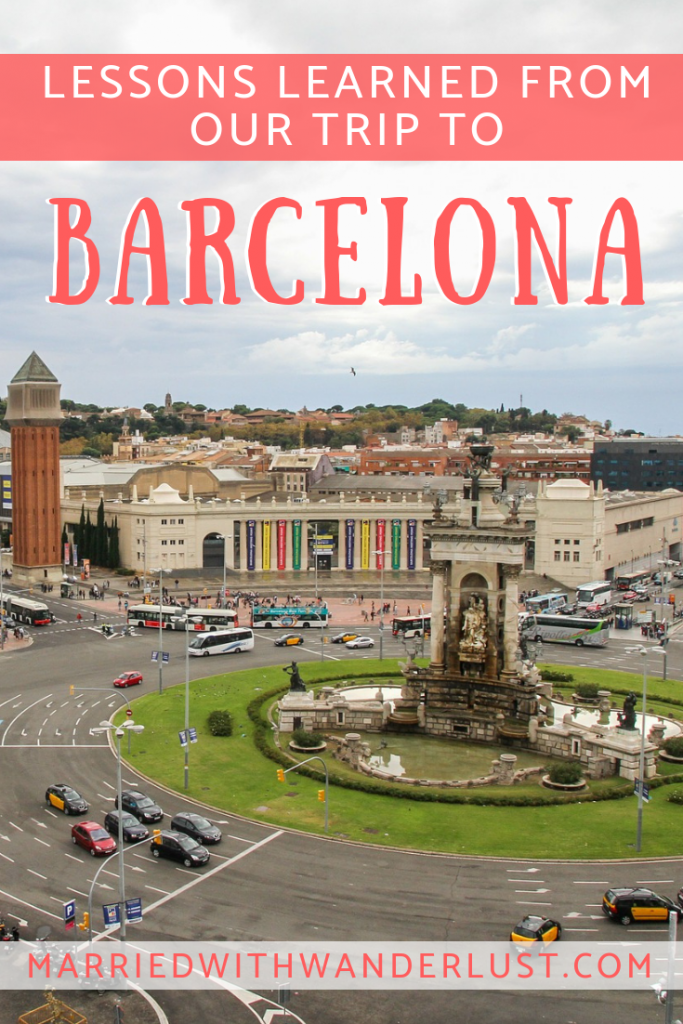 Lessons Learned from our Trip to Barcelona