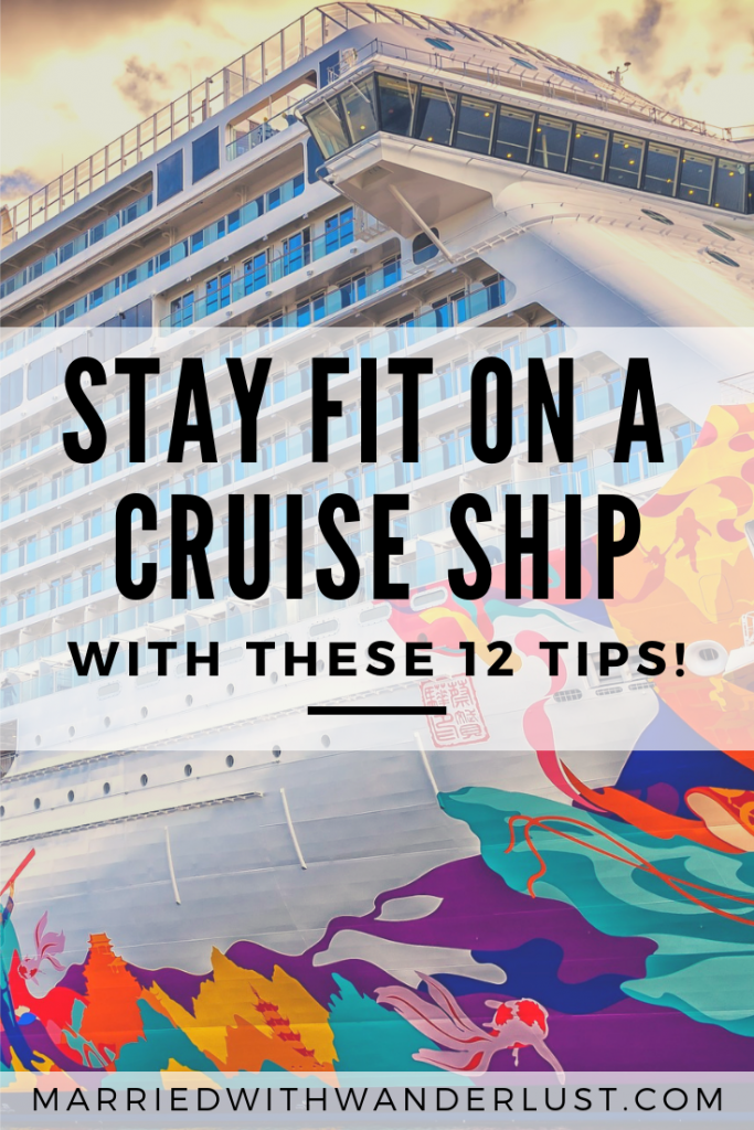 Stay fit on a cruise ship with these 12 tips!