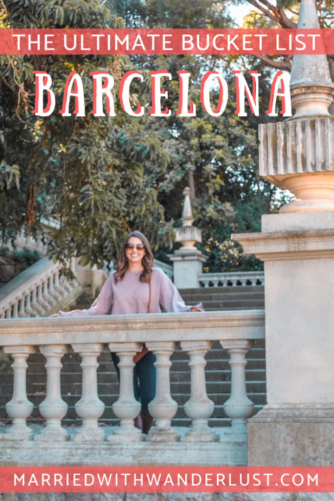 The Ultimate Bucket List for Barcelona