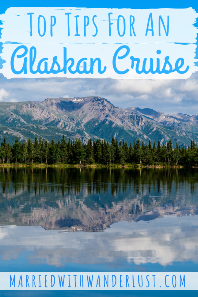 Top Tips for an Alaskan Cruise