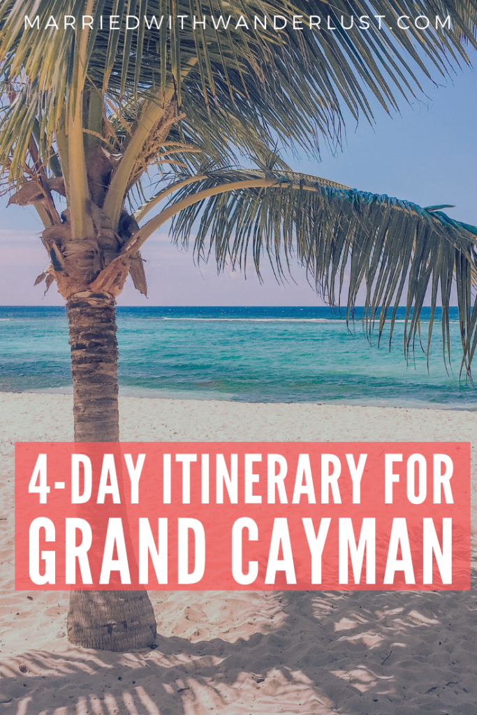 4-Day Itinerary for Grand Cayman