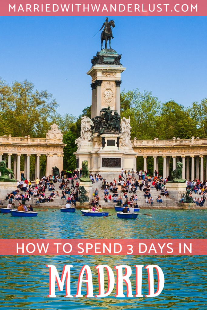 How to spend 3 days in Madrid