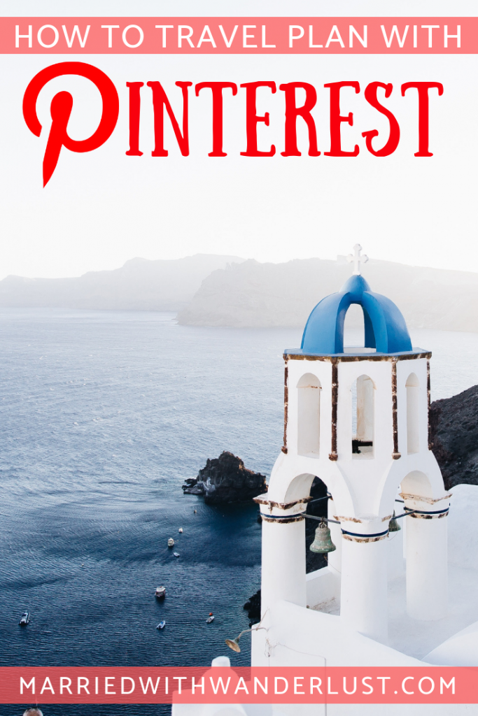 How to travel plan with Pinterest