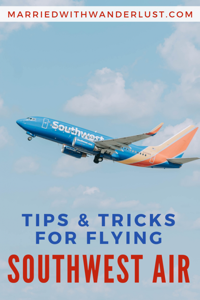 Tips and tricks for flying Southwest Airlines