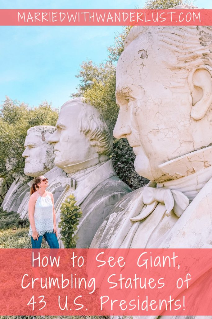 How to see giant, crumbling statues of 43 US Presidents