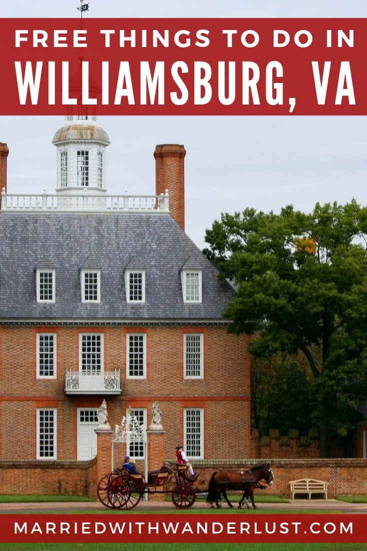 10 Free Things to Do in Williamsburg, Virginia - Married with Wanderlust