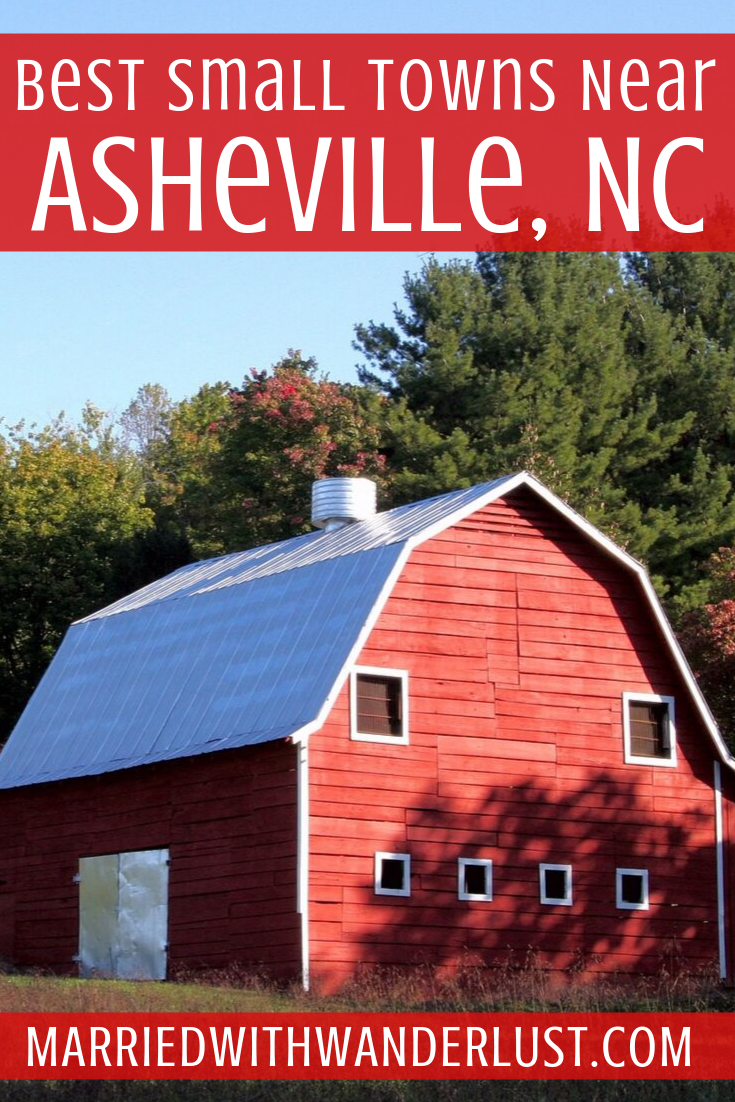 The best small towns near asheville nc married with wanderlust
