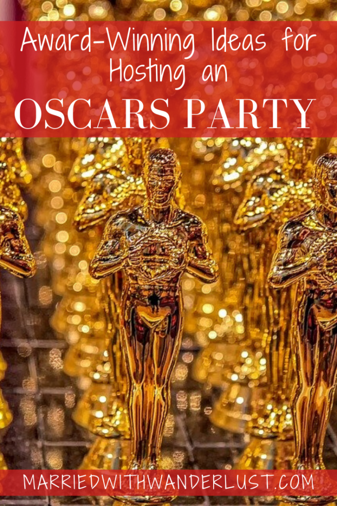 Award-winning ideas for hosting an Oscars party